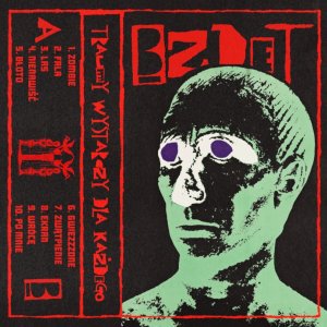 Bzdet - Traumy wystarczy dla każdego